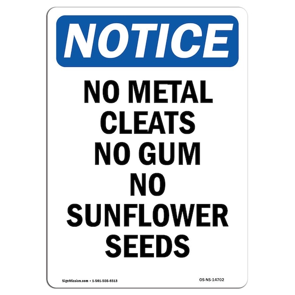 Signmission OSHA Notice, 7" Height, No Metal Cleats No Gum No Sunflower Sign, 7" X 5", Portrait OS-NS-D-57-V-14702 - main